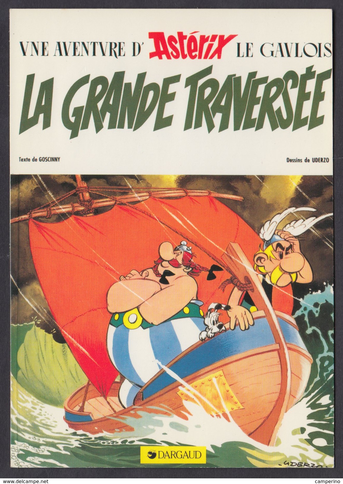 Série Asterix Uderzo " La Grande Traversée " Carte Postale - Bandes Dessinées