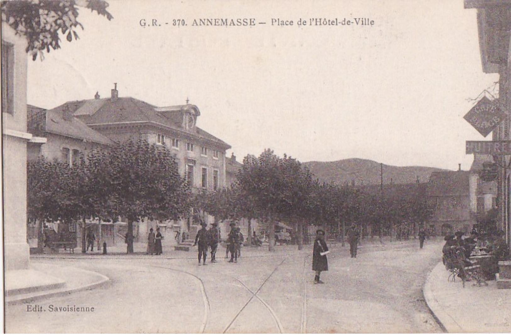 74 ANNEMASSE  CAFE De La PLACE Animé  SOLDATS CHASSEURS ALPINS Devant L' HOTEL De VILLE Timbre 1918 - Annemasse