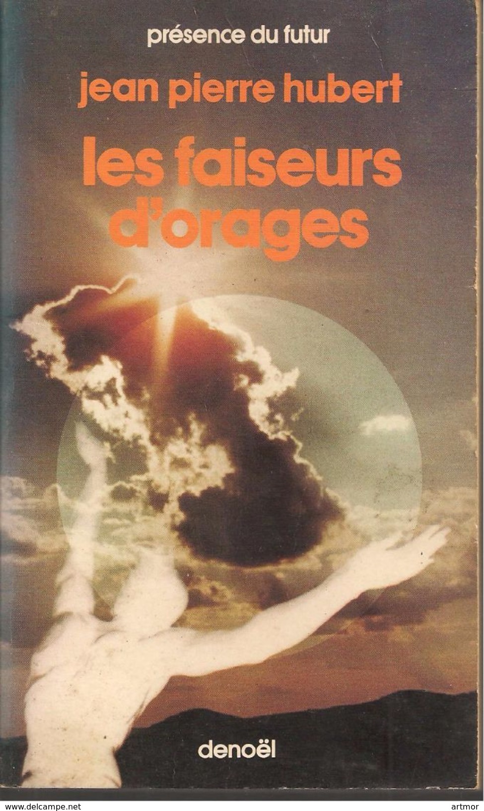 N° 376 - J.P  HUBERT - LES FAISEURS D'ORAGE  - EO1984 - Présence Du Futur