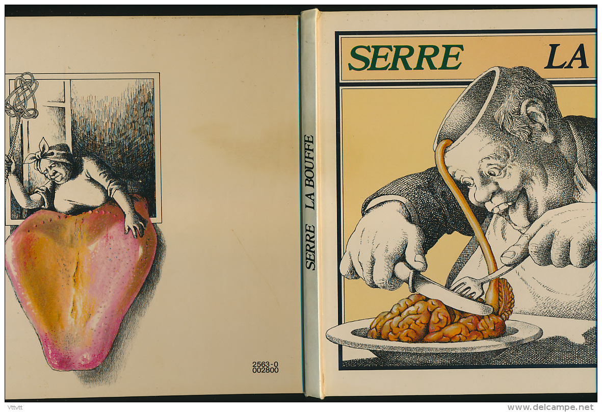 SERRE : La Bouffe (1983), Excellent état (voir Les Scans) - Serre