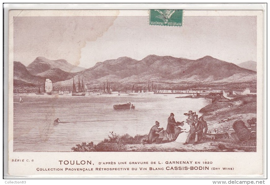 TOULON Vue De La Rade Gravure D'époque Vin Blanc Cassis BODIN Cassis Sur Mer (2) - Toulon