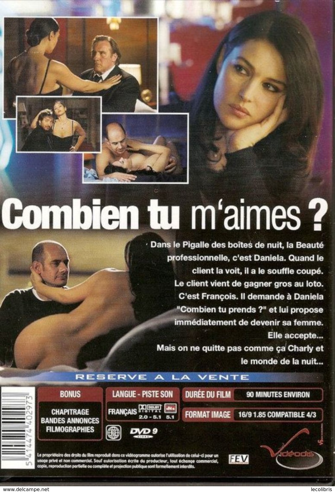 COMBIEN TU M AIMES  °°°° MONICA BELLUCCI GERARD DEÄRDIEU BERNARD CAMPAN J PIERRE DARINSSIN - Drame