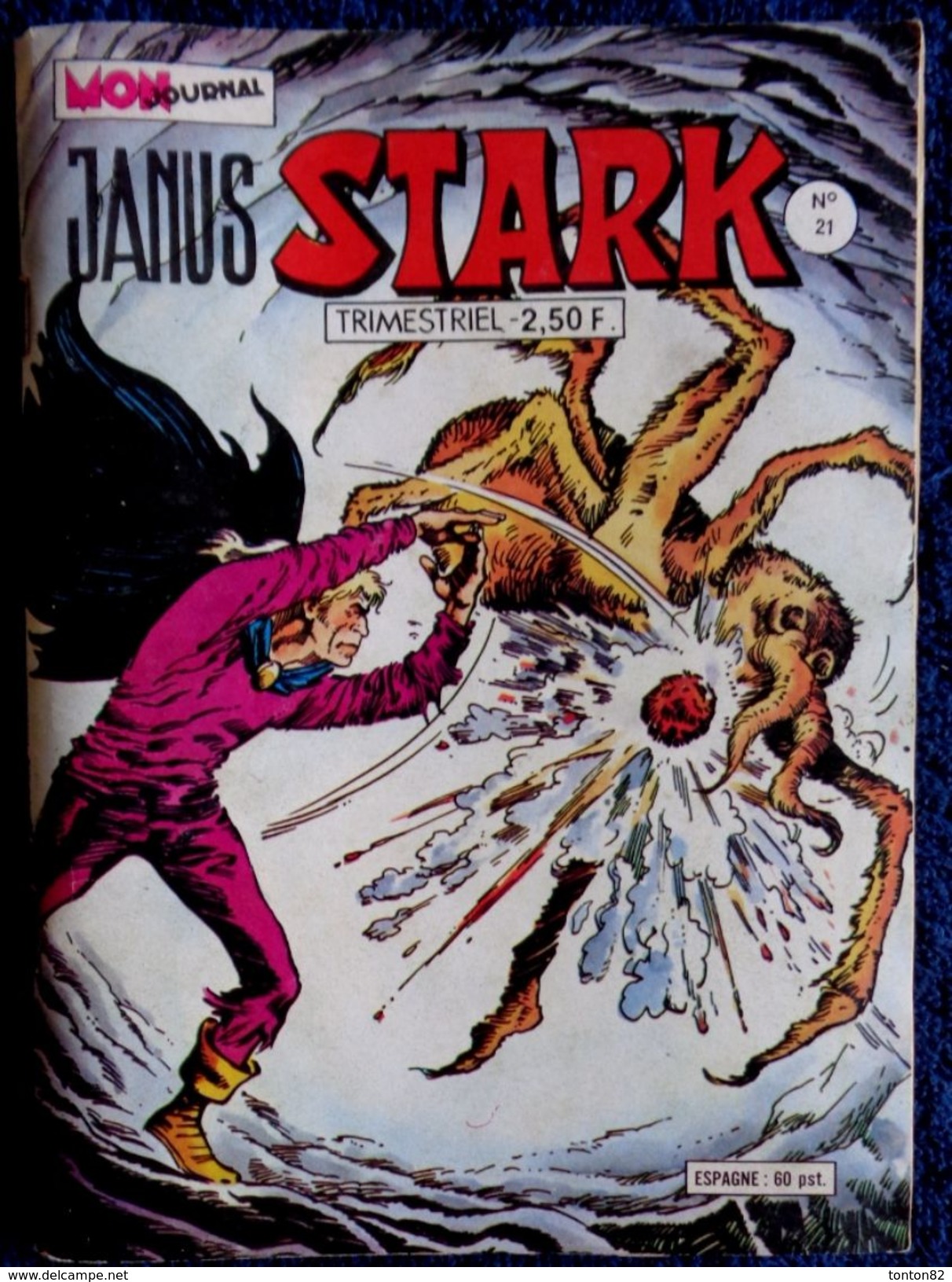 JANUS STARK - Trimestriel N° 21 - Mon Journal - (  10 Juillet 1978 ) . - Mon Journal