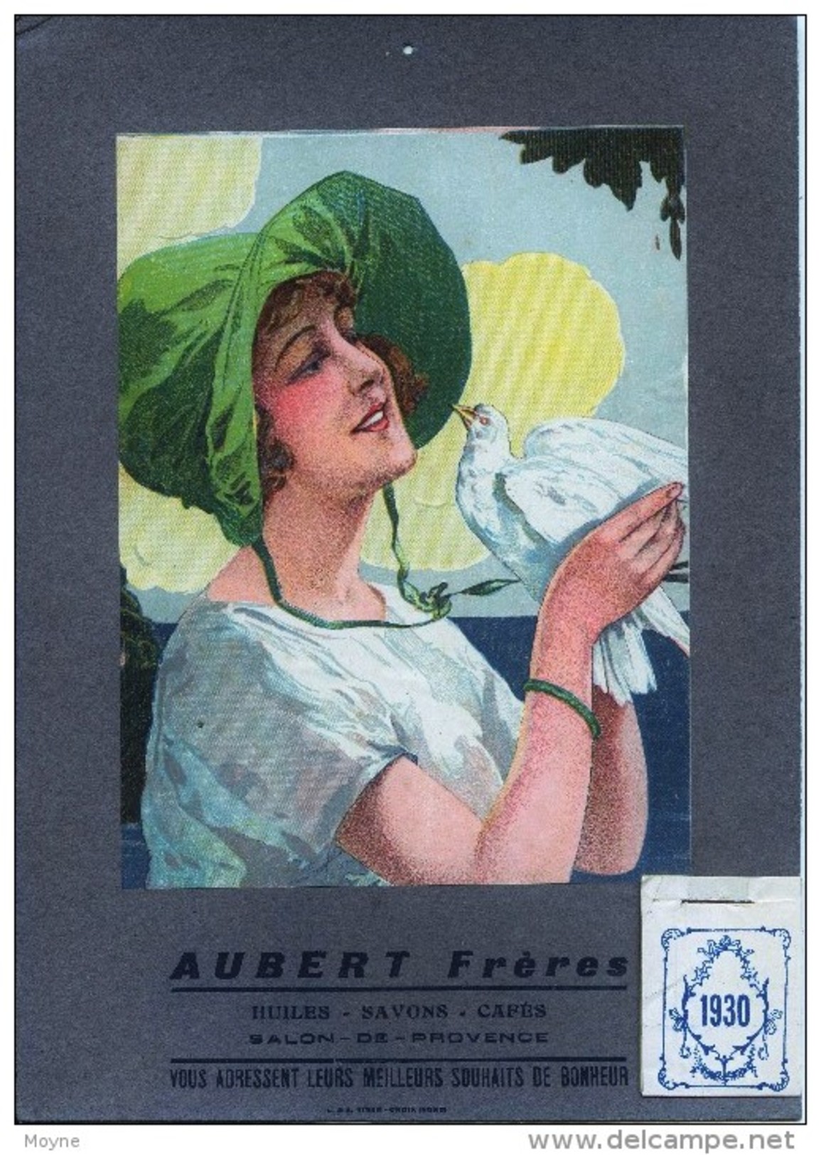 Publicité HUILES - SAVONS - CAFES - SALON De PROVENCE - AUBERT FRERES -  Illustration  +   Calendrier De 1930 TB état - Placas De Cartón