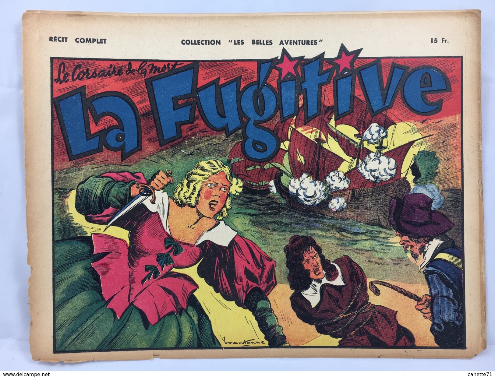 Récit Complet, Collection "Les Belles Aventures", La Fugitive (Le Corsaire De La Mort) - Autre Magazines