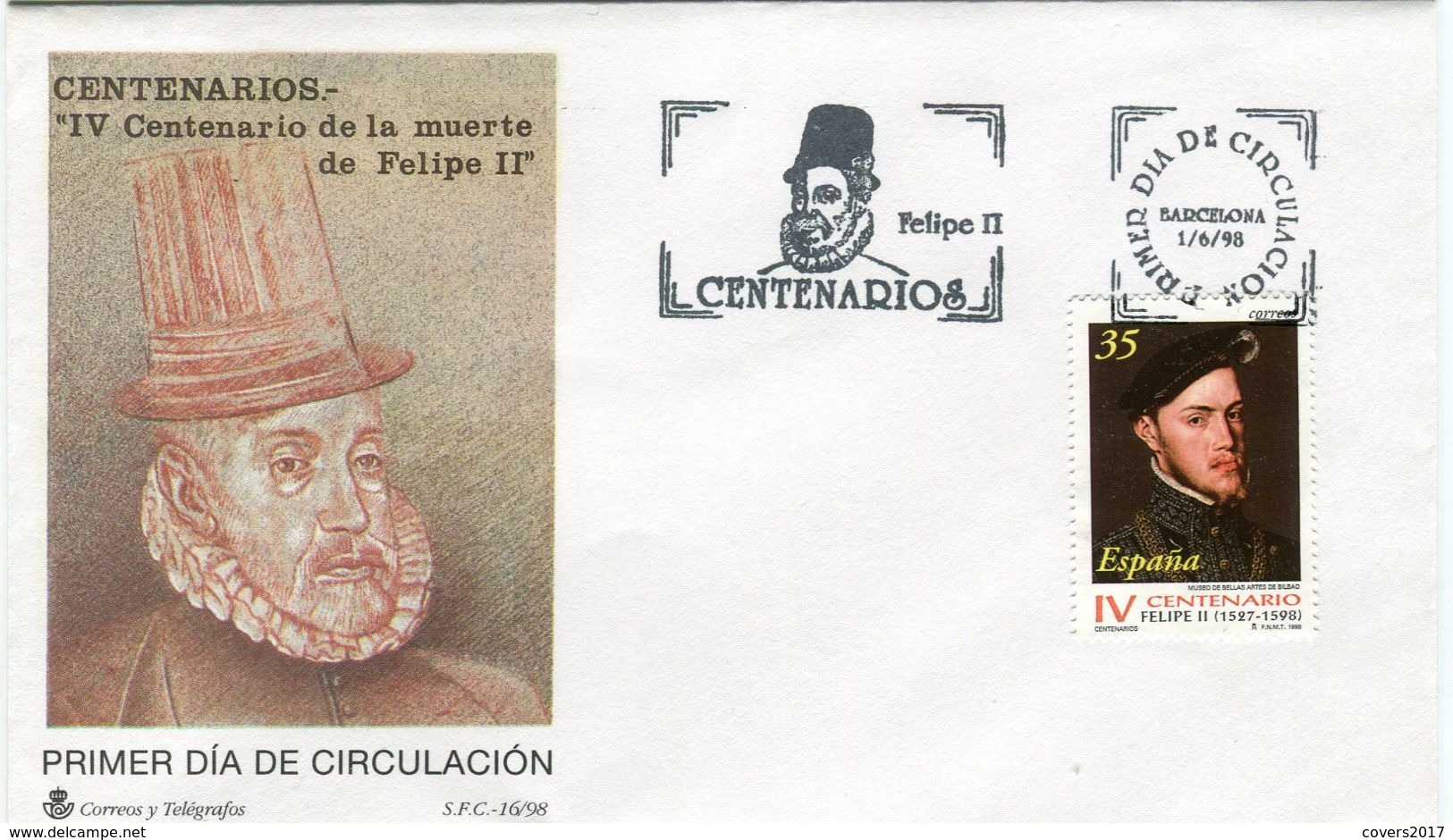 Spain FDC 1.VI.1998 Felipe II Centenario - FDC