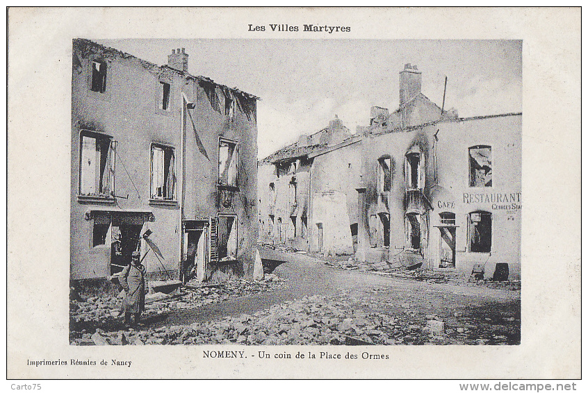 Militaria - Guerre 14-15 - Nomeny - Coin Place Des Ormes - Guerre 1914-18