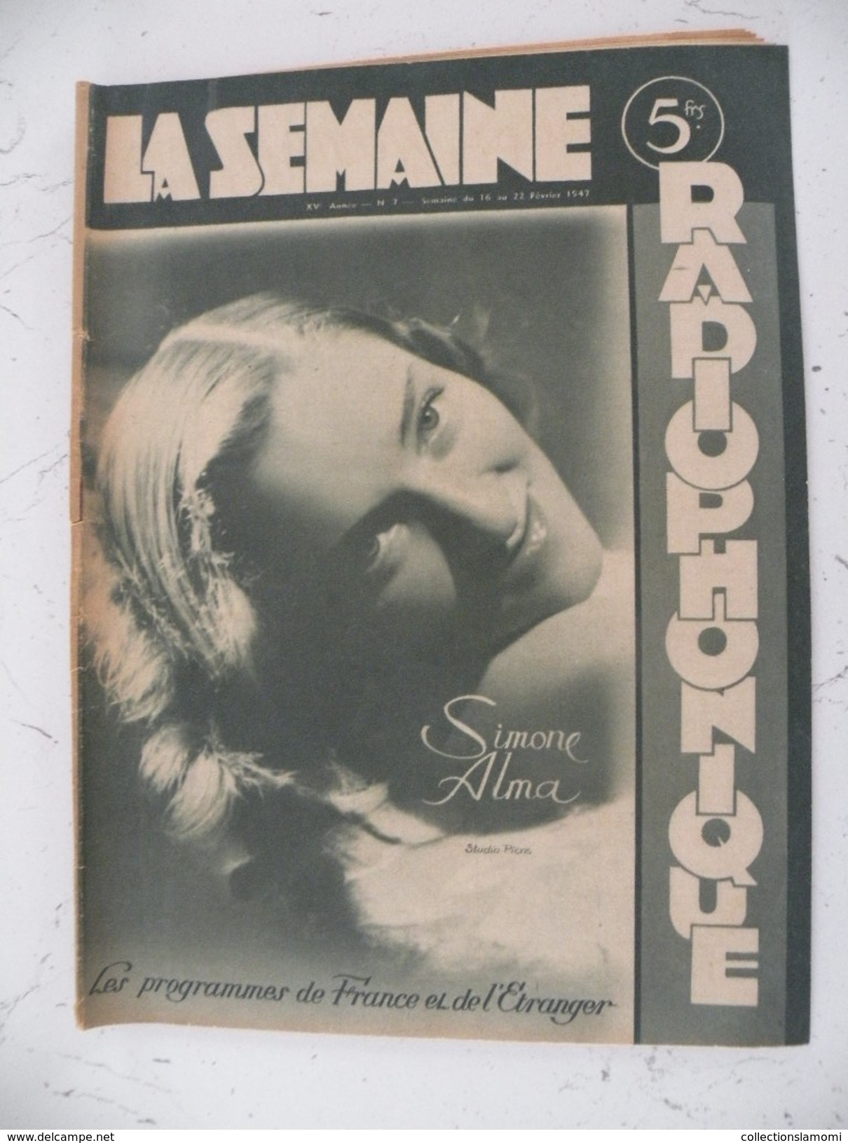 La Semaine Radiophonique N°7 > 22.2.1947 > Simone Alma & Eliot Handy, Programmes De France & étranger 26 Pages - Geschiedenis