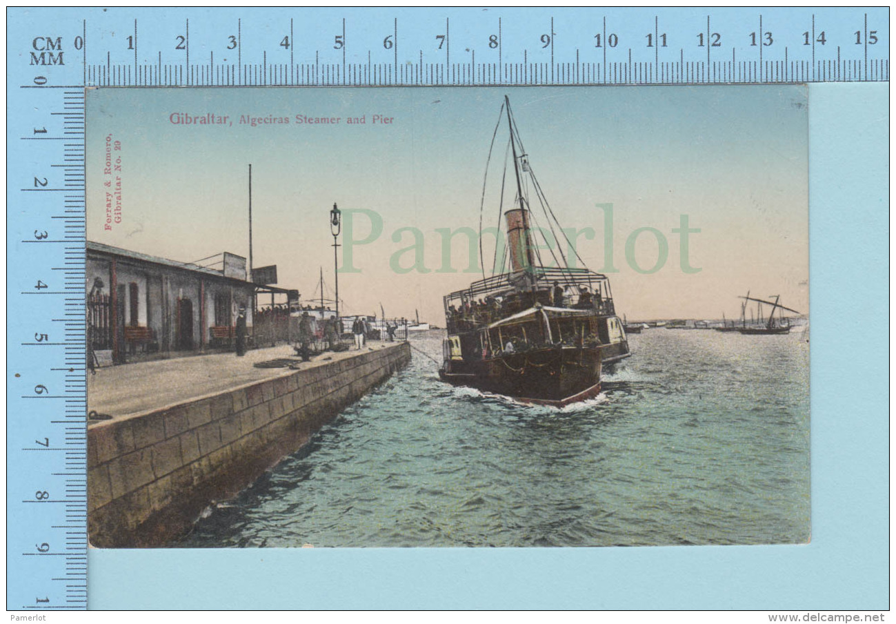 Gibraltar Europe - Algeciras Steamer &amp; Pier / Ferrary &amp; Romeo # 29 - Postcard Carte Postale - Gibraltar