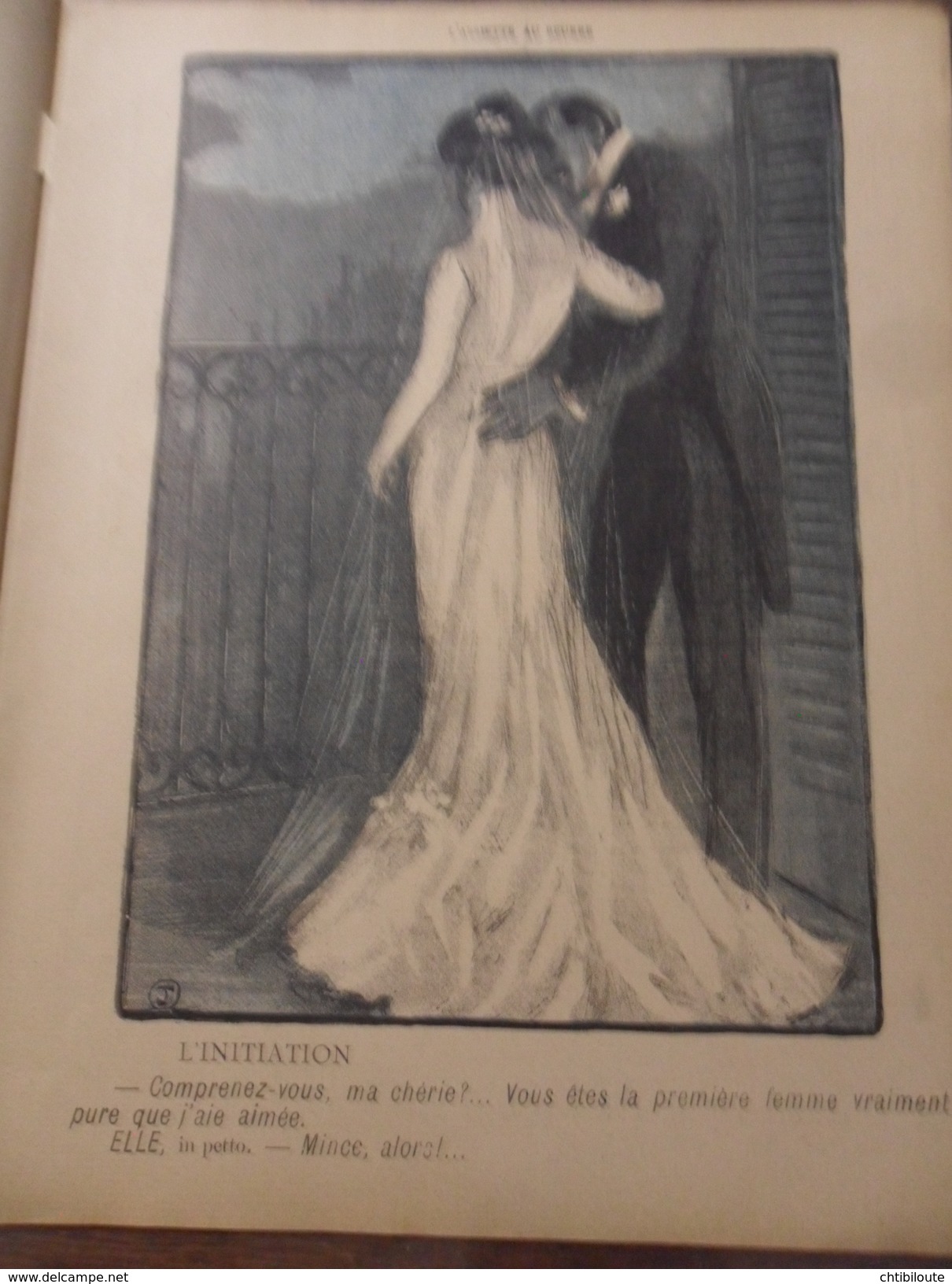 REVUE / L'ASSIETTE AU BEURRE  XIII  5 AVRIL 1902 "  DES MENSONGES PAR JEHAN TESTEVUIDE  RELIURE CARTON SOUPLE  BEG - 1900 - 1949