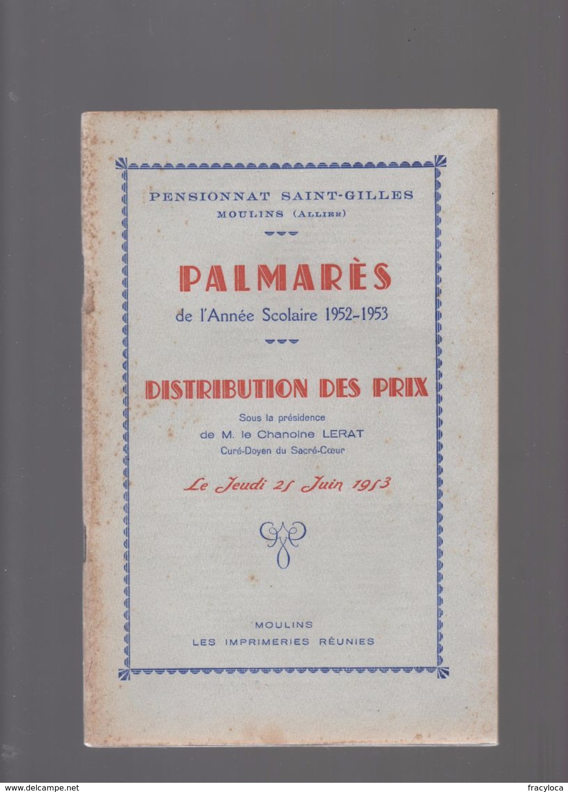 03 MOULINS PENSIONNAT SAINT GILLES PALMARES SCOLAIRE 1952 1953 - Diplômes & Bulletins Scolaires