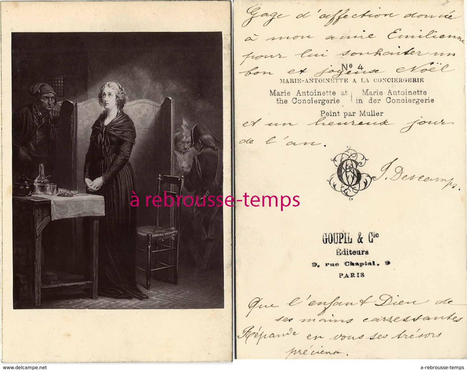 CDV Historique-Marie-Antoinette A La Conciergerie-photo Goupil à Paris-envoyé Par Jeanne DESCAMPS V1882 - Anciennes (Av. 1900)