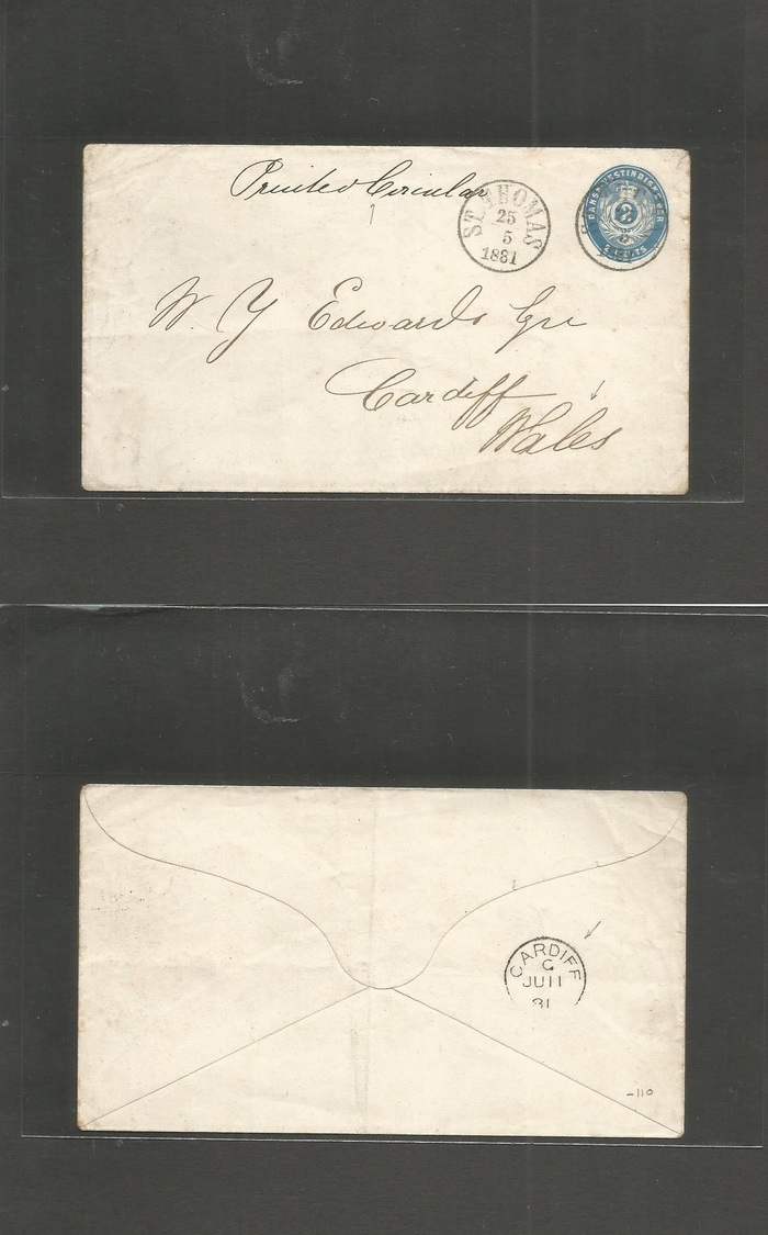 D.W.I.. 1881 (25 May) St. Thomas - Wales, Cardiff (11 June) Printed Circular Rate 2c Blue Stat Envelope Cds. VF + Dest. - Antilles