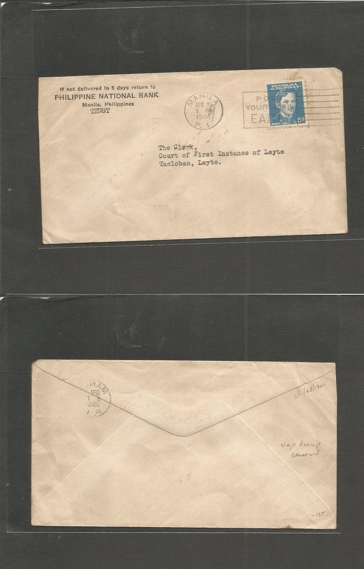 Philippines. 1944 (Apr 21) Japanese Occup, Manila - Tacloban, Leyte Fkd Comercial Envelope 5c Blue Rizal, Slogan Rolling - Philippines