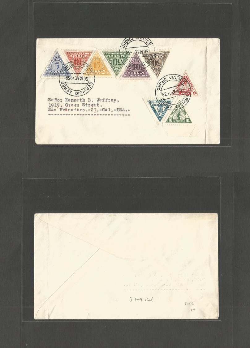 Bolivia. 1939 (30 May) Oruro - USA, SF, CAL. Fkd Envelope With Tax Issue Postage Dues Used Further Postage. Fine And Sca - Bolivie