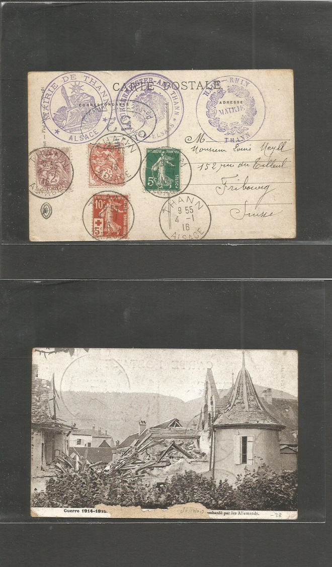 France - Xx. 1916 (4 Jn) Thann, Alsace - Freiburg, Switzerland. Multifkd Censored + Multicacheted. Postcard. - Sonstige & Ohne Zuordnung
