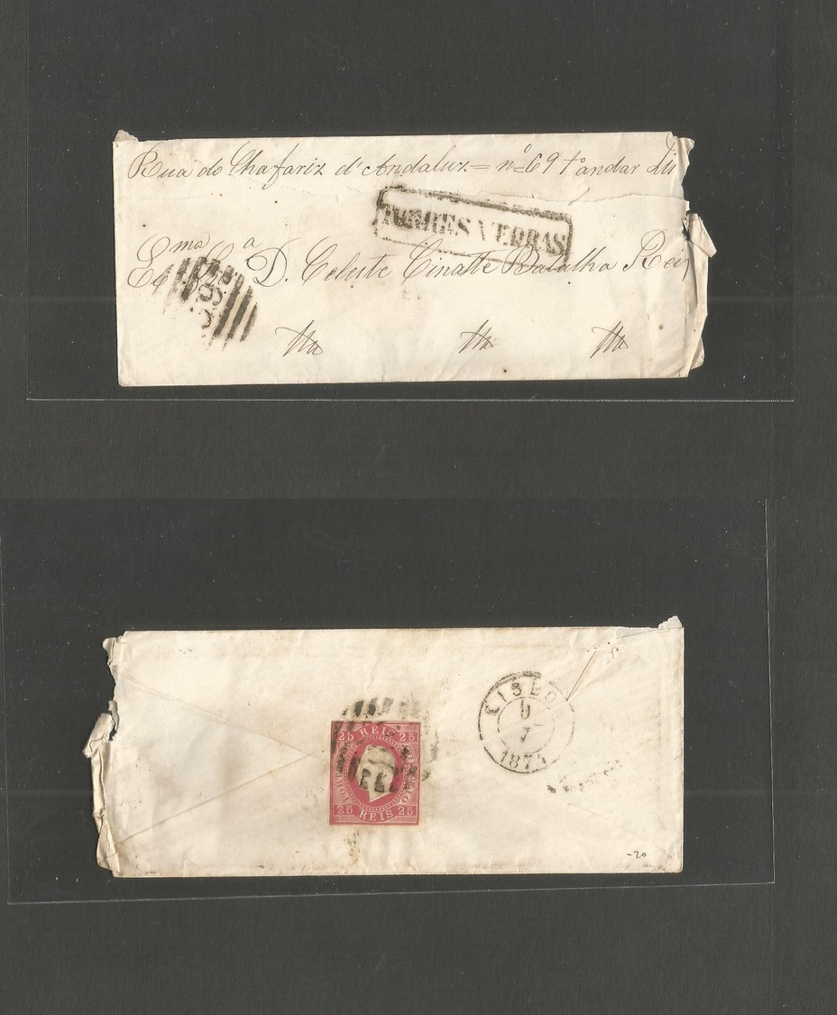 Portugal - Xx. 1874 (9 July) Tores Vedras - Lisboa. Reverse Fkd 25rs Rose Fita Direita Envelope. Box Town Name. - Autres & Non Classés