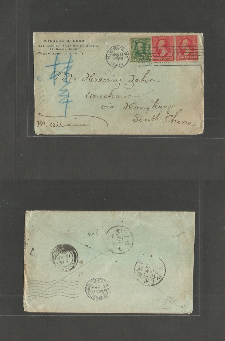 Usa - Xx. 1903 (12 March) NYC - CHINA, Wuchow (16 Apr) Via Hong Kong. Multifkd Env, All Transited On Reverse, Arrival. - Other & Unclassified