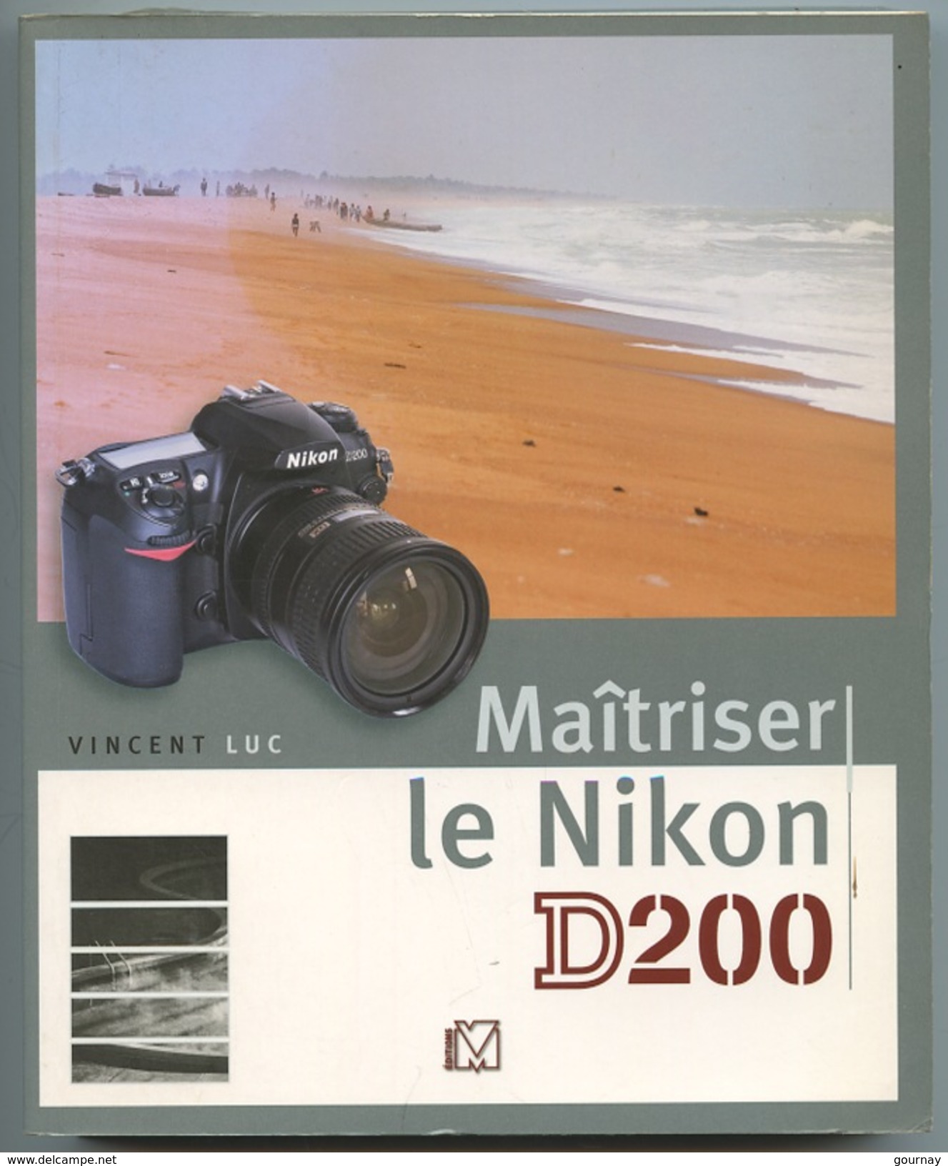 Maitriser Le NIKON 2000 - Vincent Luc - Audio-Visual