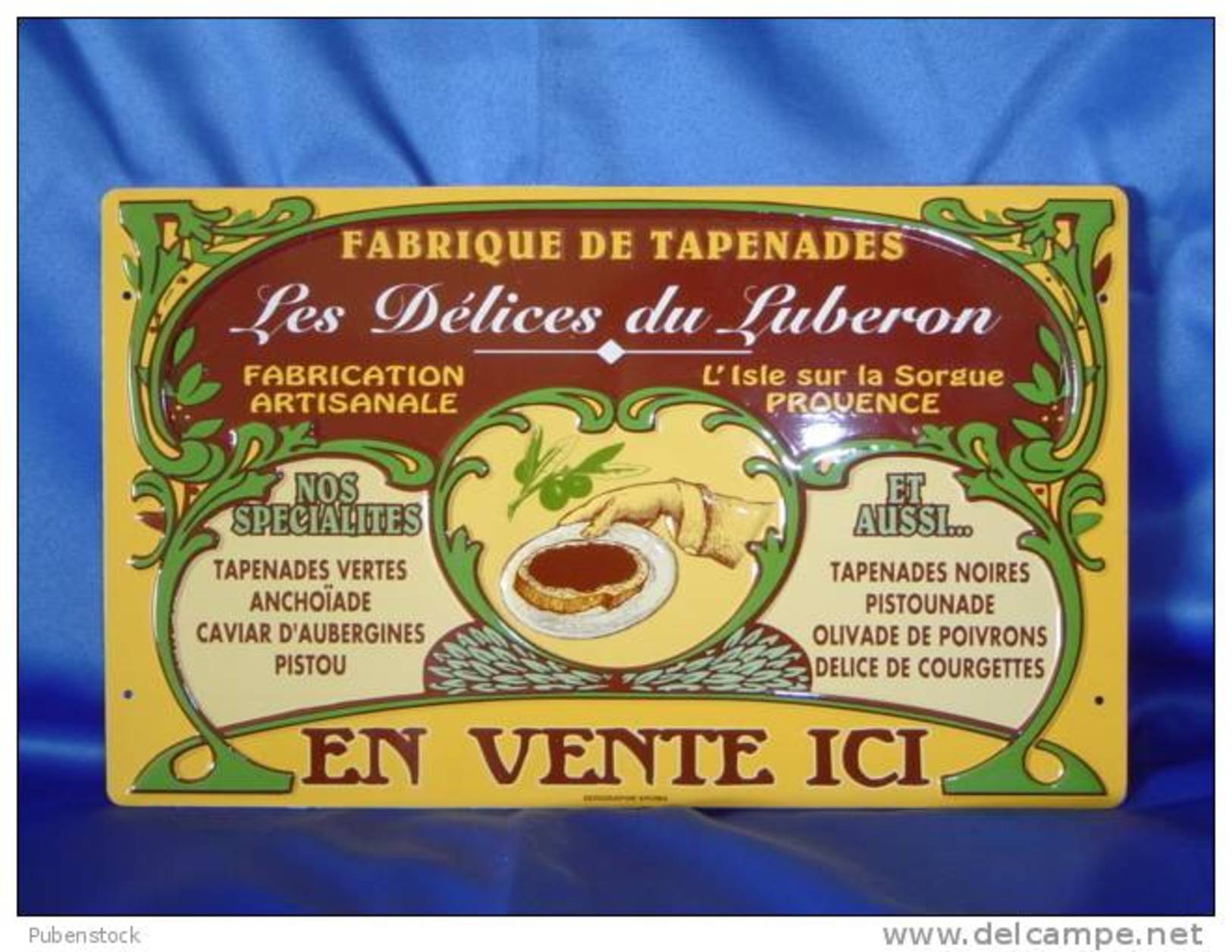 Plaque Métal "LES DELICES DU LUBERON" Fabrique De Tapenades. - Plaques En Tôle (après 1960)