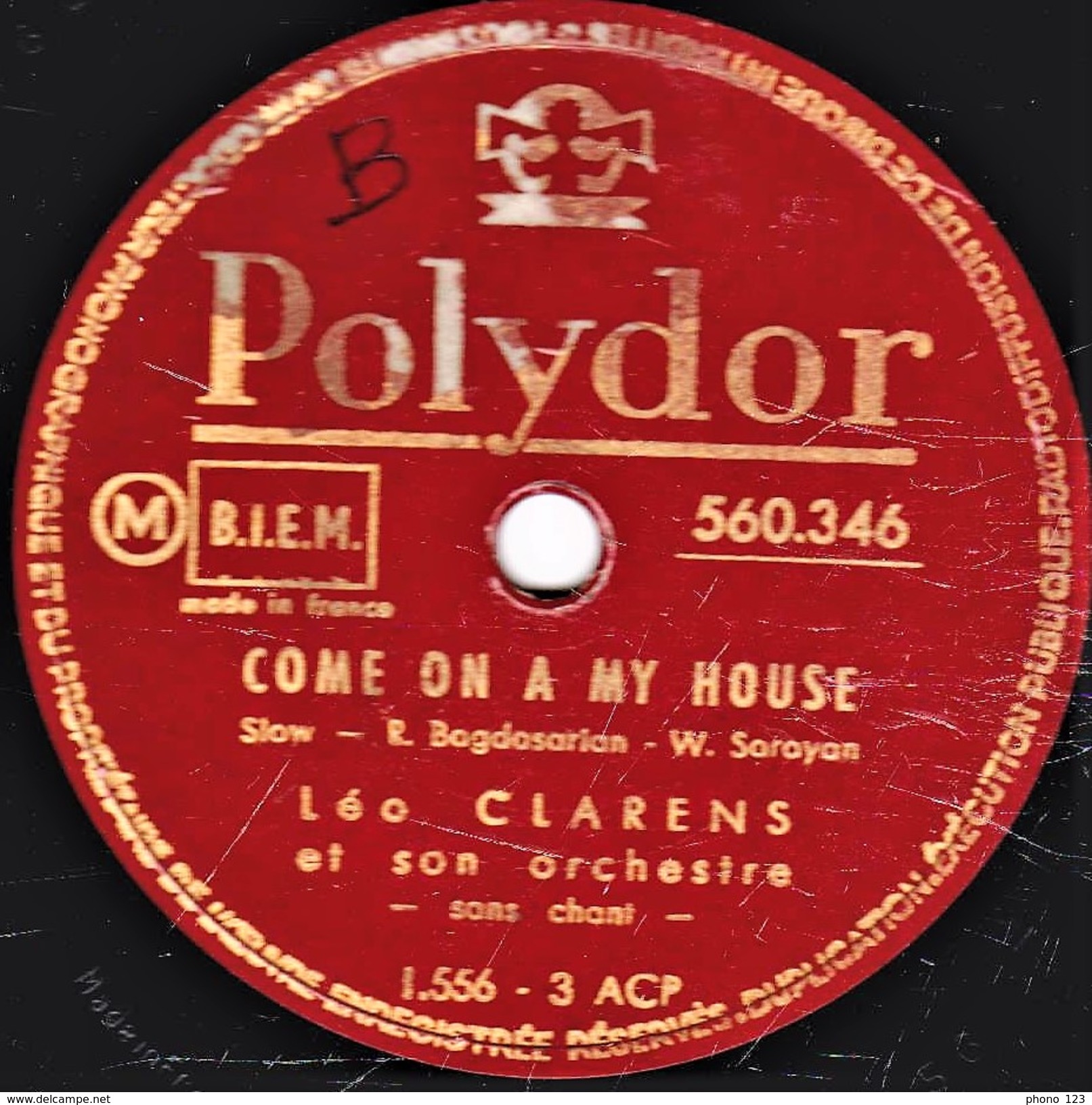 78 T - 25 Cm.  état B - Les CLARENS - COME ON A MY HOUSE - TROIS FOIS MERCI - 78 T - Disques Pour Gramophone