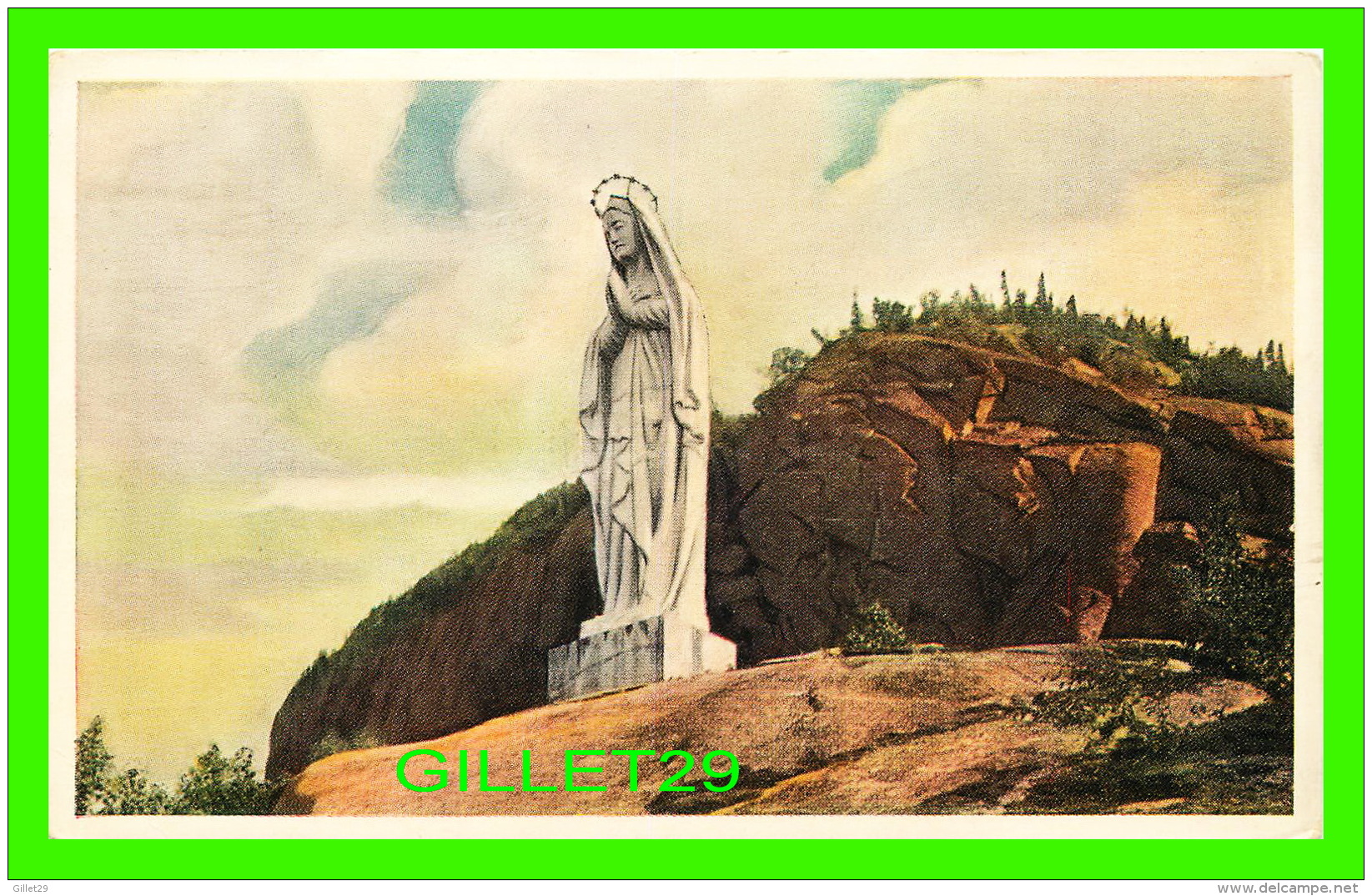 SAGUENAY, QUÉBEC - LADY OF SAGUENAY, STATUE ERECTED IN 1881 BY CHAS. NAPOLEON ROBITAILLE - CANADA STEAMSHIP LINES - - Saguenay