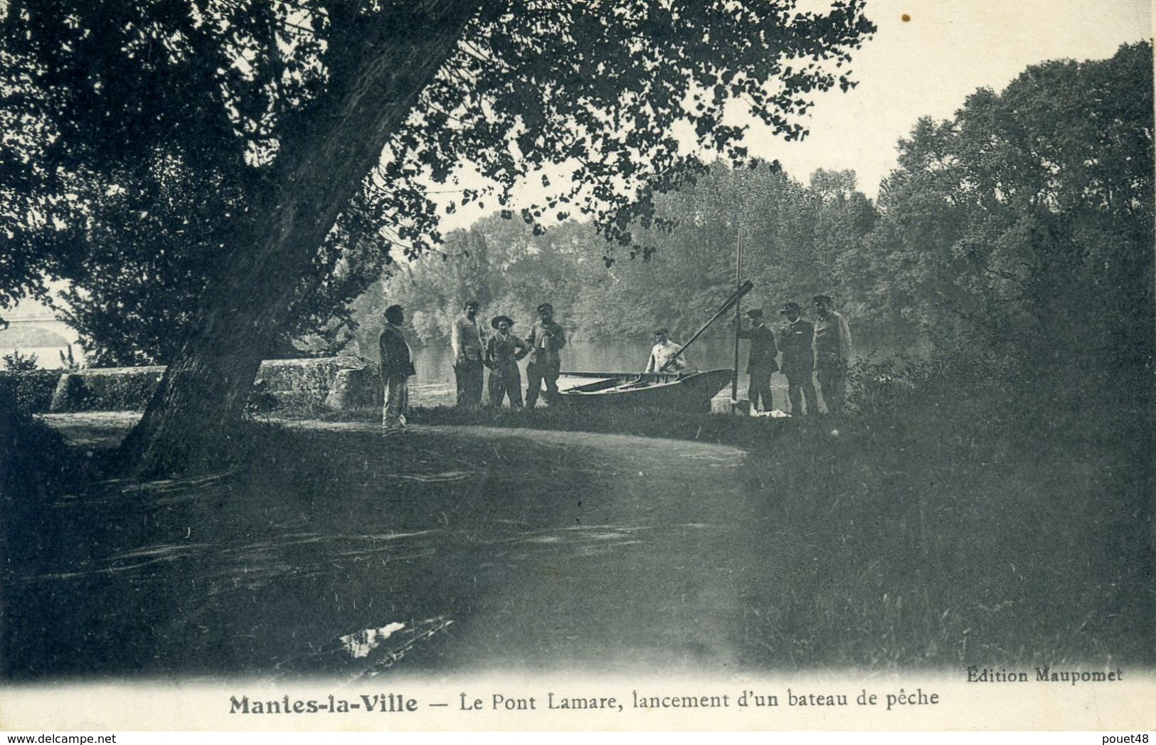 78 - MANTES LA VILLE - Le Pont Lamare, Lancement D'un Bateau De Pêche. - Mantes La Ville