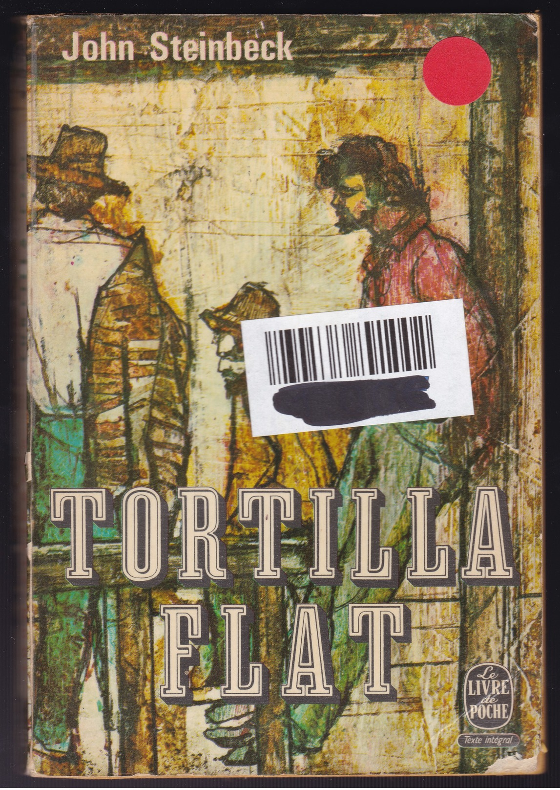 John Steinbeck - Tortilla Flat - Ed Livre De Poche - Roman - Poche - Autres & Non Classés