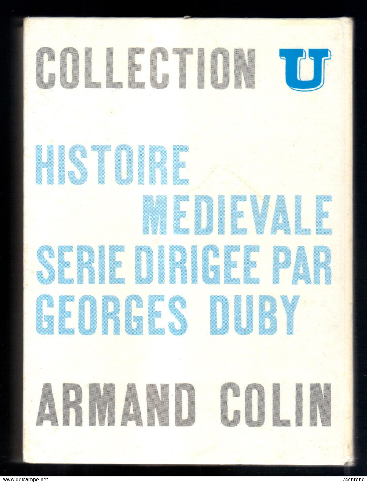 Livre: Collection U, L'Occident De La Fin Du Vème à La Fin Du IXème Siecle Par Gabriel Fournier (16-2791) - Histoire