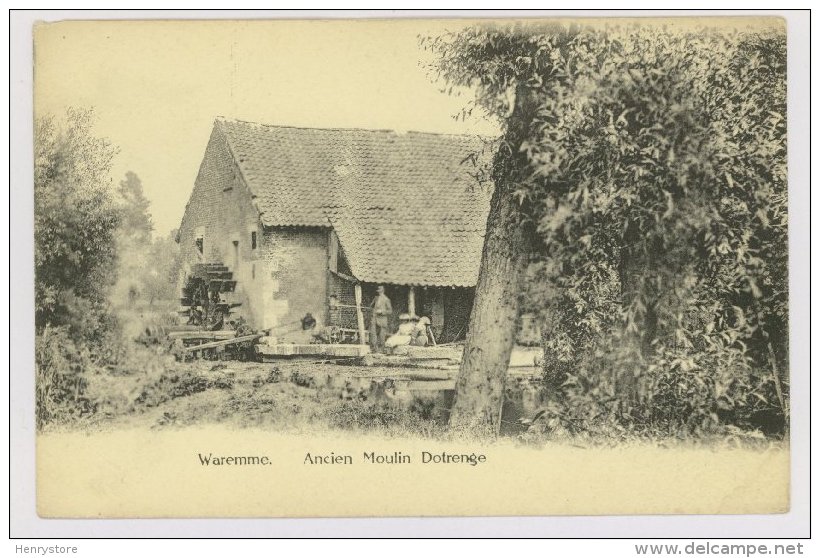 WAREMME : Ancien Moulin Dotrenge (z3821) - Borgworm