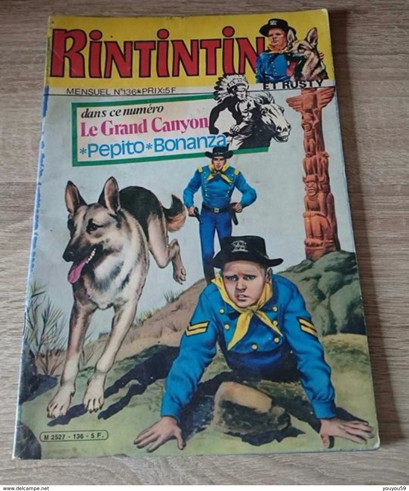 REVUE BD BANDE DESSINEE MENSUEL RINTINTIN ET RUSTY LE GRAND CANYON PEPITO BONANZA N°136 1981 SAGEDITION - Rintintin