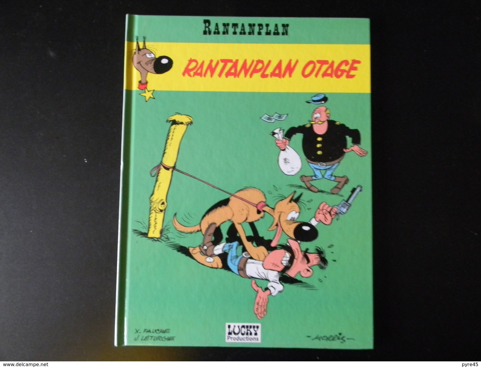 BD Rantanplan Rantanplan Otage éditions Lucky Productions édition Originale 1992 , 46 Pages ( 335 G ) - Rantanplan