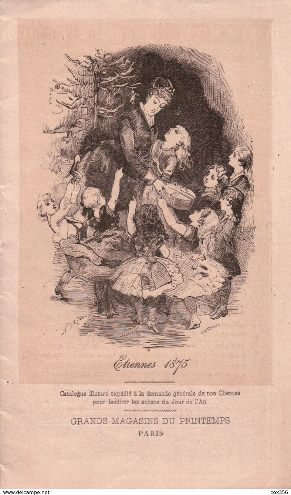 CATALOGUE ILLUSTRE Des GRANDS MAGASINS Du PRINTEMPS à PARIS Pour Les ÉTRENNES 1875 , Mobiliers Mode Jouets Accessoires - Home Decoration