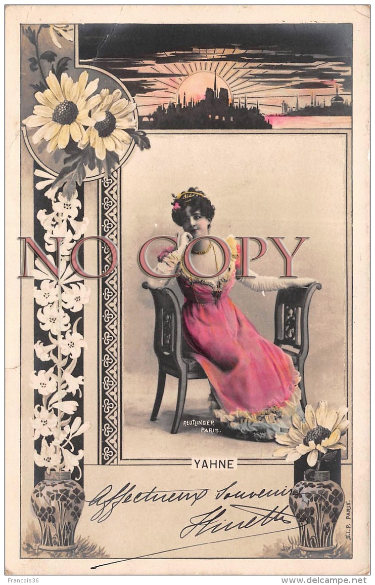 CPA - Portrait D' Artiste - Yahne - Actrice Jolie Jeune Femme Pretty Young Lady - Art Nouveau - Reutlinger - Artistes