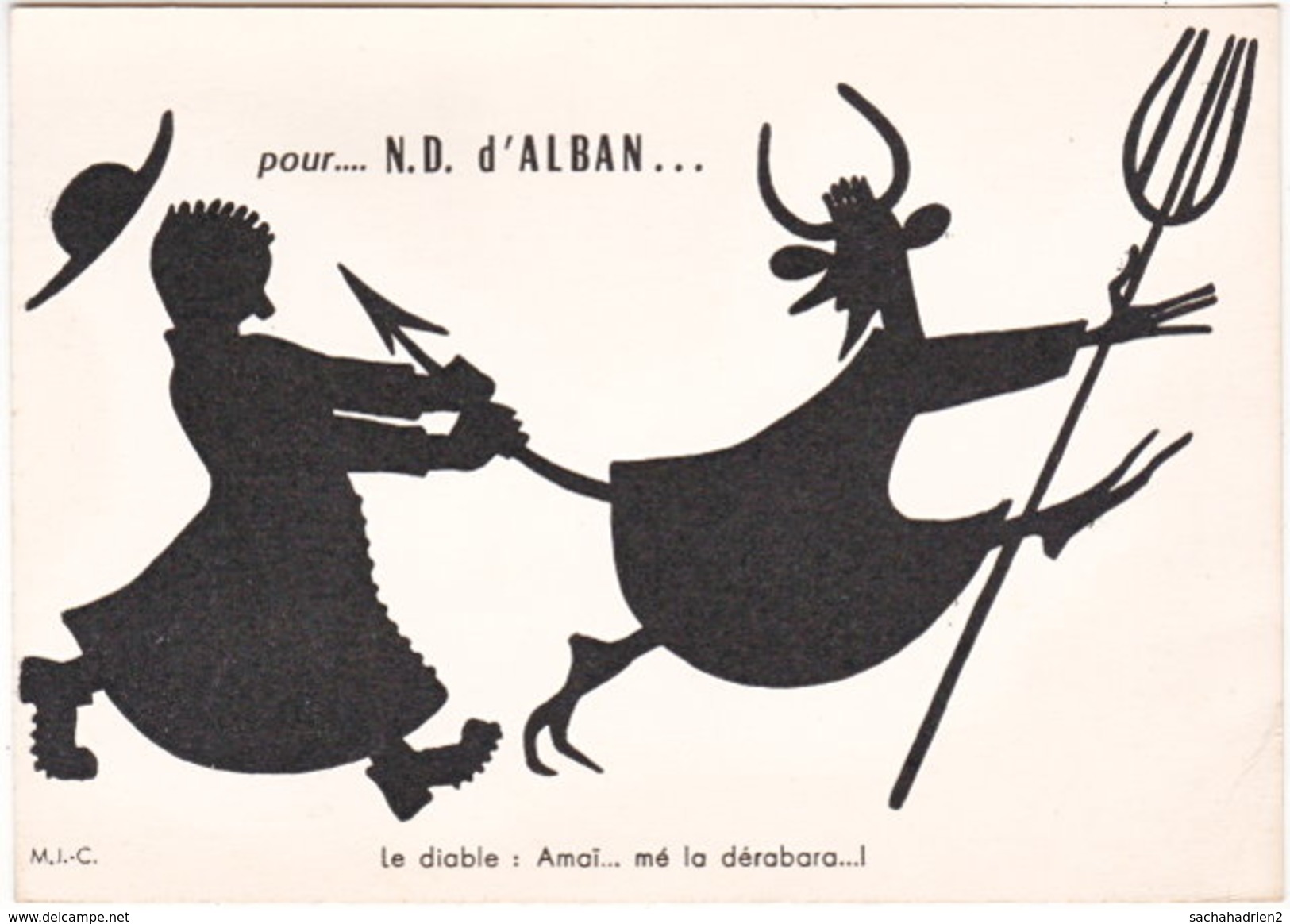 81. Gf. Pour... N.-D. D'ALBAN. Le Diable, Amaï... Mé La Dérabara - Alban