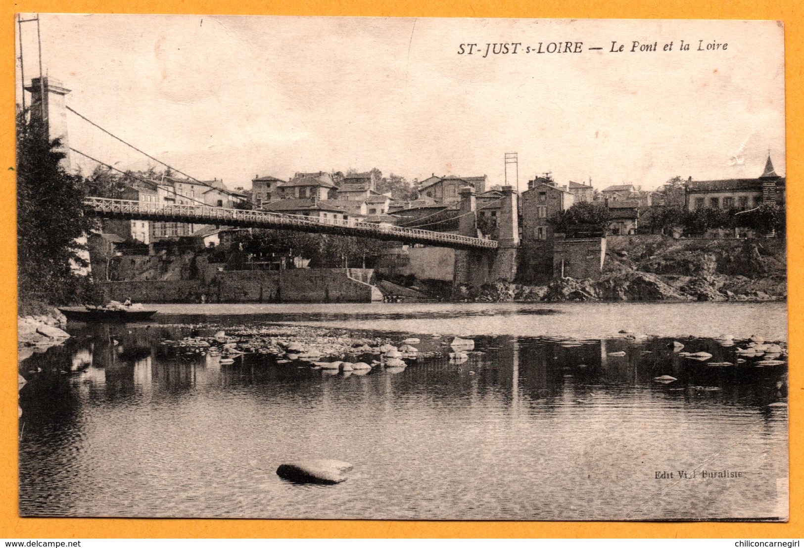 Saint Just Sur Loire - Le Pont Et La Loire - Edition VIAL BURALISTE - Saint Just Saint Rambert