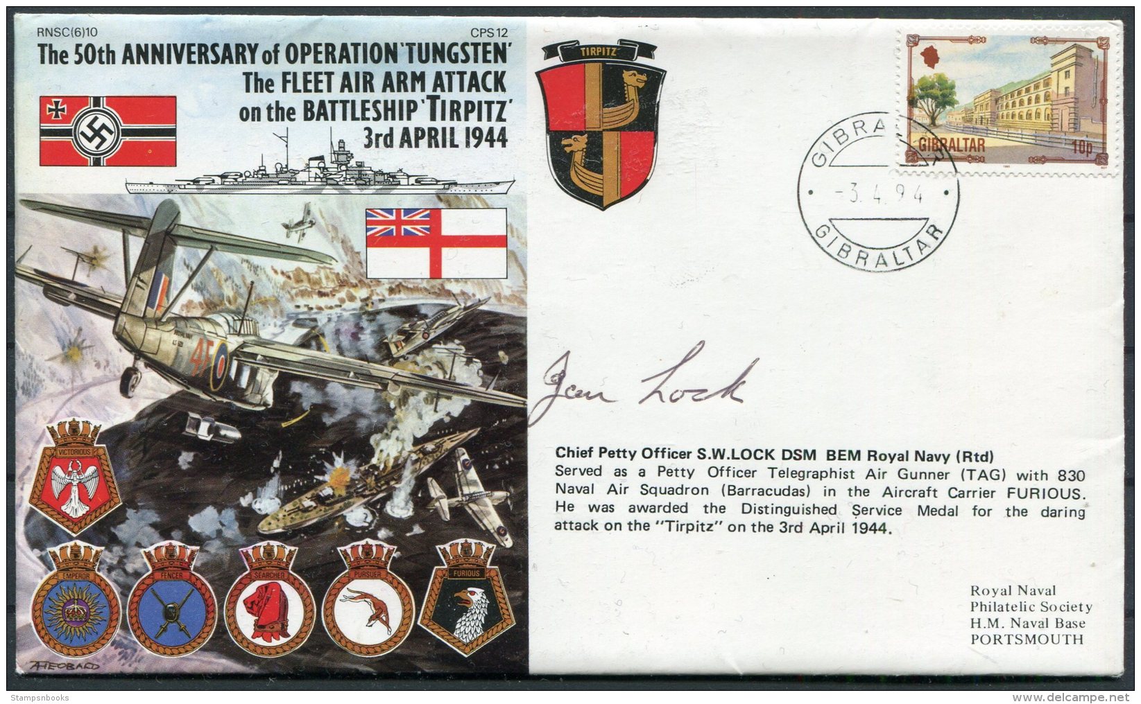 1994 Gibraltar Royal Navy Ship Cover. Operation TUNGSTEN, Fleet Air Arm, TIRPITZ 1944 Signed DMS Lock - Gibraltar