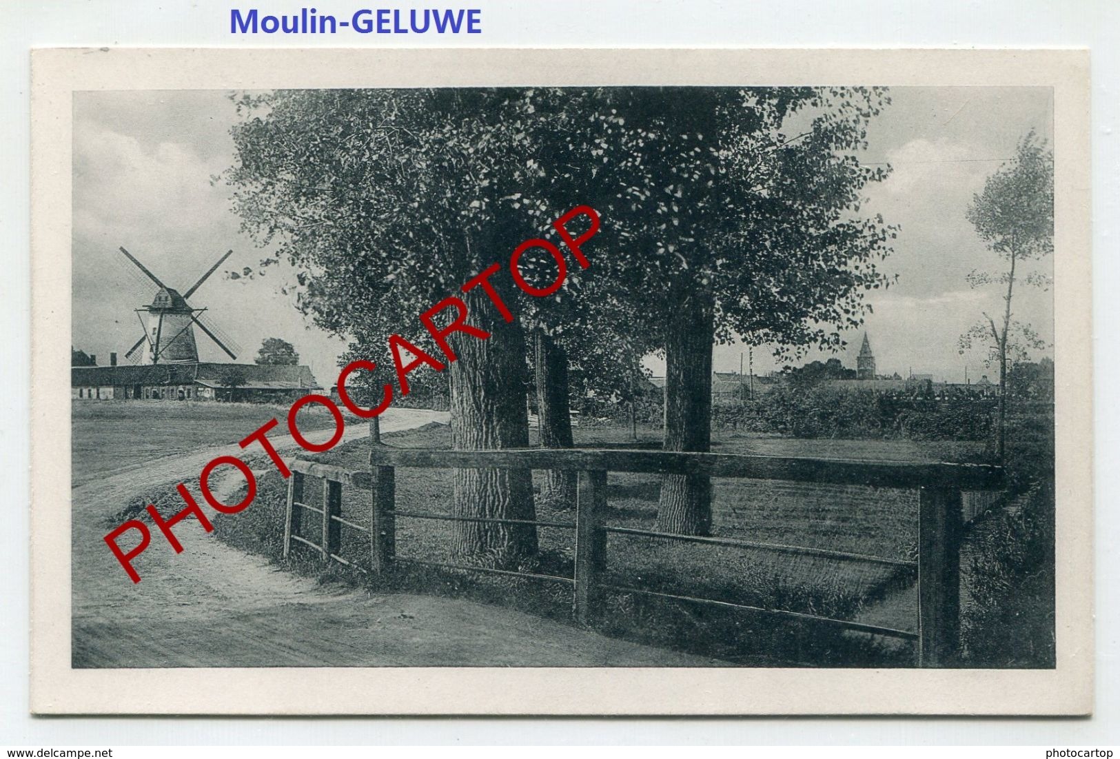 MOULIN A VENT-GELUWE-WINDMÜHLE-GHELUWE-CARTE Imprimee Allemande-Guerre14-18-1 WK-BELGIEN-FLANDERN- - Windmills