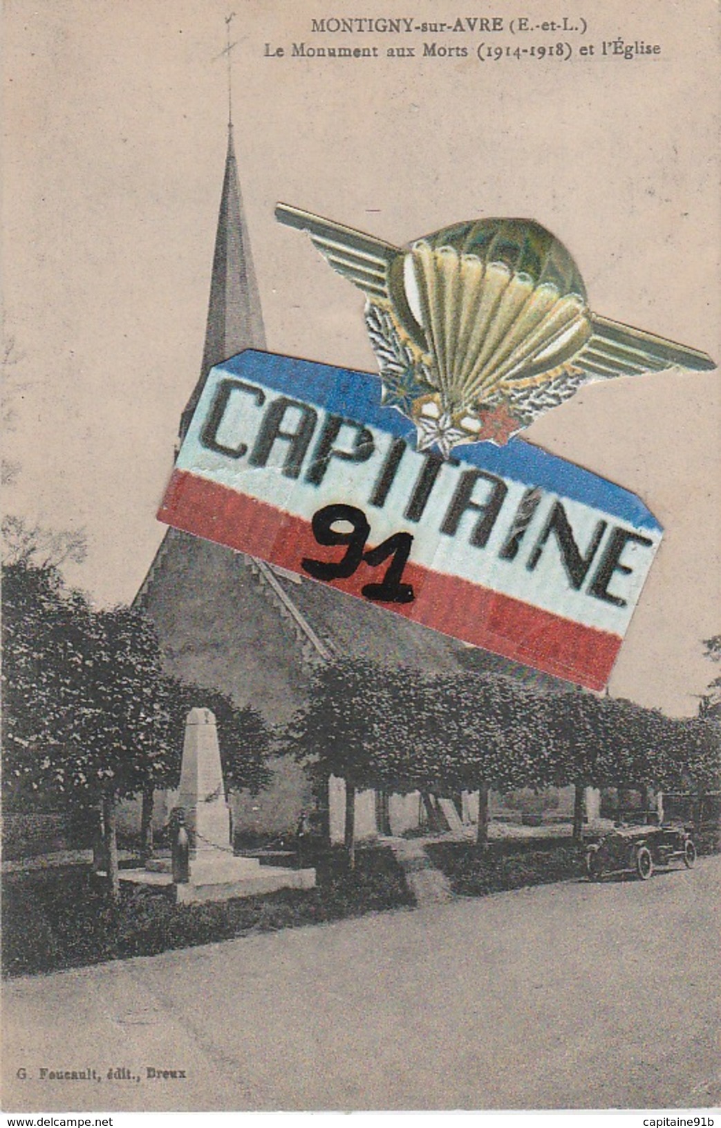 CPA MONTIGNY SUR AVRE EURE ET LOIR LE MONUMENT AUX MORTS 1914-1918 ET L EGLISE  X X - Montigny-sur-Avre
