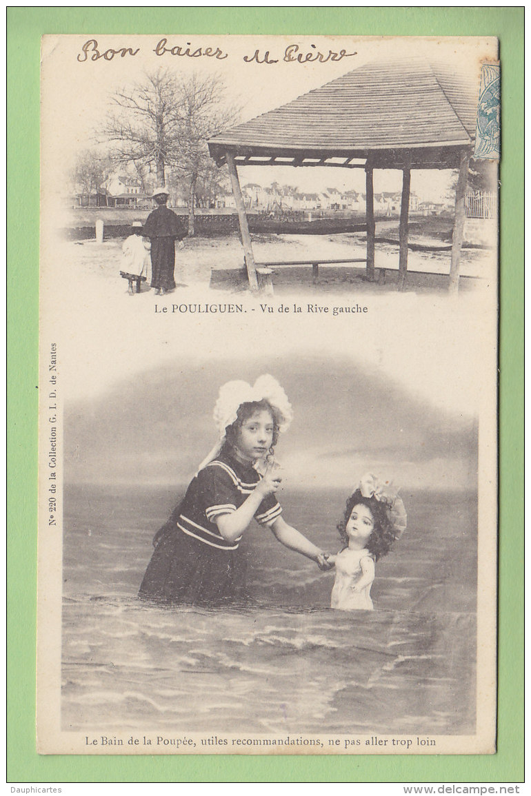 LE BAIN DE LA POUPEE, Utiles Recommandations, Ne Pas Aller Trop Loin. Dos Simple. Le Pouliguen, Rive Gauche.  2 Scans. - Autres & Non Classés