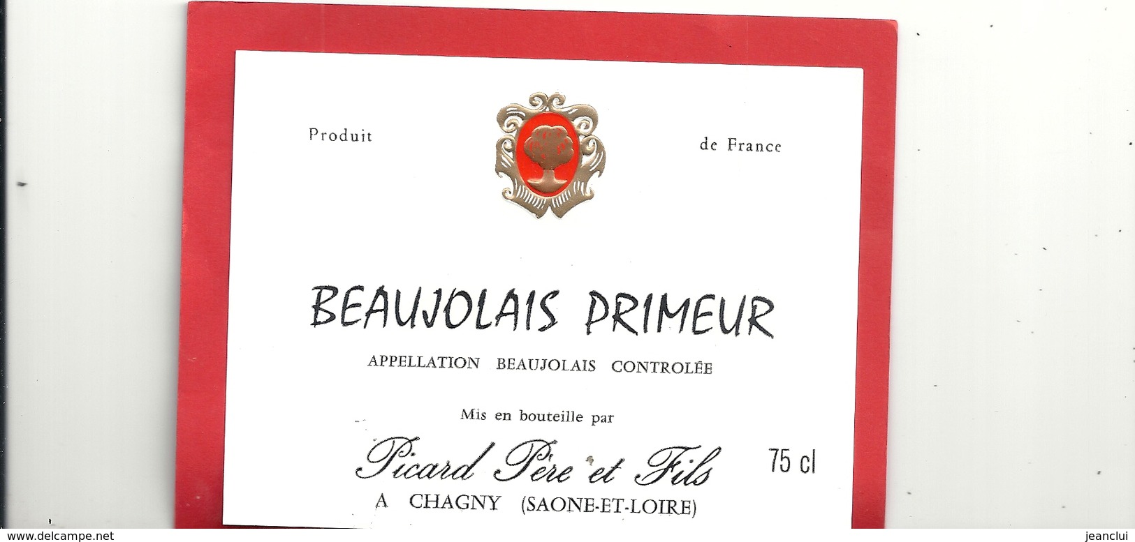 BEAUJOLAIS PRIMEUR  PICARD PERE Et FILS A CHAGNY - Beaujolais