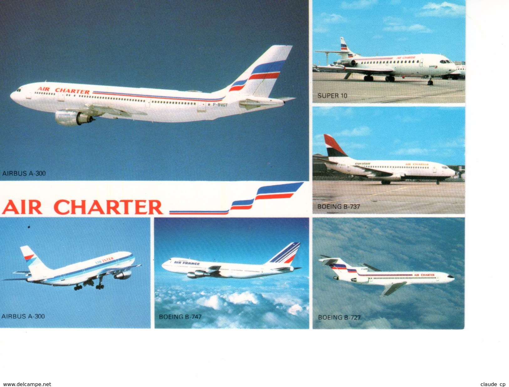 CPM--Flotte De AIR CHARTER-Filiale De AIR FRANCE & De AIR INTER--Airbus & Boeing - 1946-....: Moderne