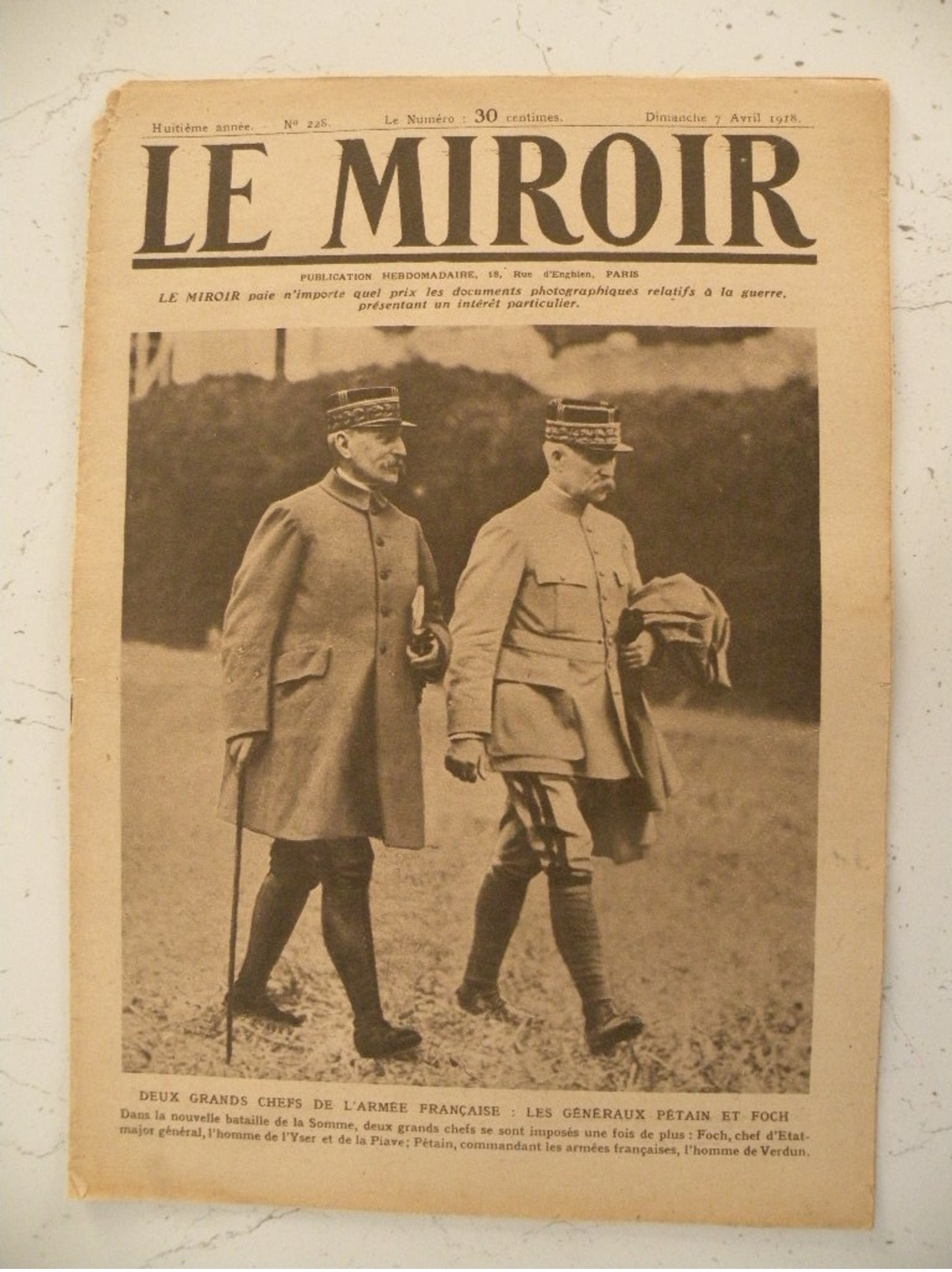 Le Miroir Guerre 1914/1918>Journal N°228 > 7.4.1918 >Pétain Et Foch,Douglas Haig Et Currie,Bataille De La Somme - War 1914-18