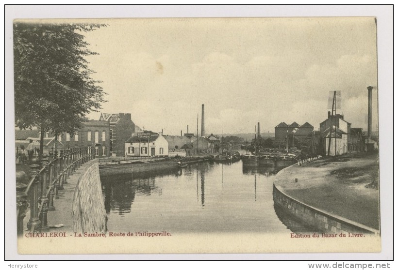 CHARLEROI : La Sambre, Route De Philippeville &ndash; Negleman Céramique, Moulin (f7409) - Charleroi