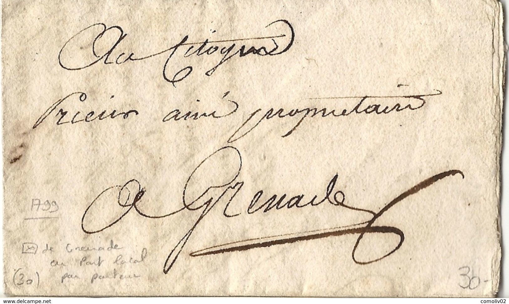 Haute Garonne - Grenade. Lettre Locale Transportée Par Porteur. 1799. DEMANDE DE PRET DE LA COMMUNE AU PLUS AISE !!! - 1701-1800: Précurseurs XVIII