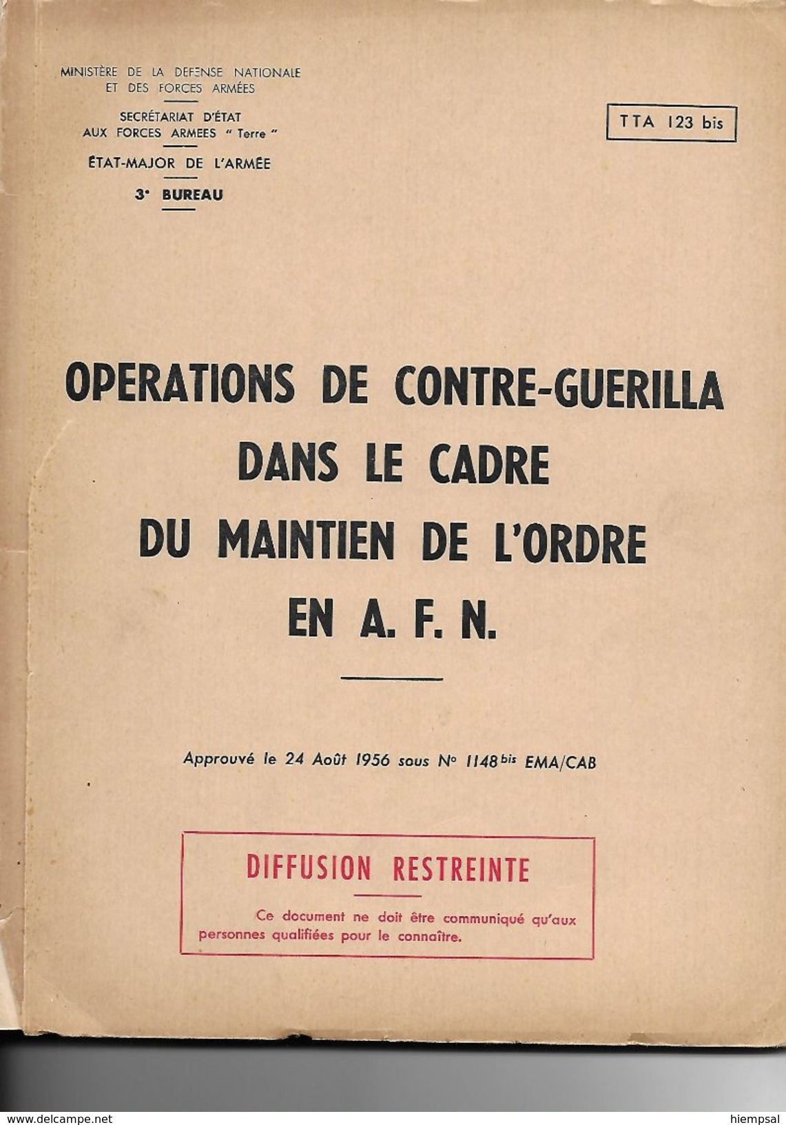 LIVRE . OPERATION DE CONTRE-GUERILLA .DU MAINTIEN DE L'ORDRE   EN  A.F.N - Autres & Non Classés