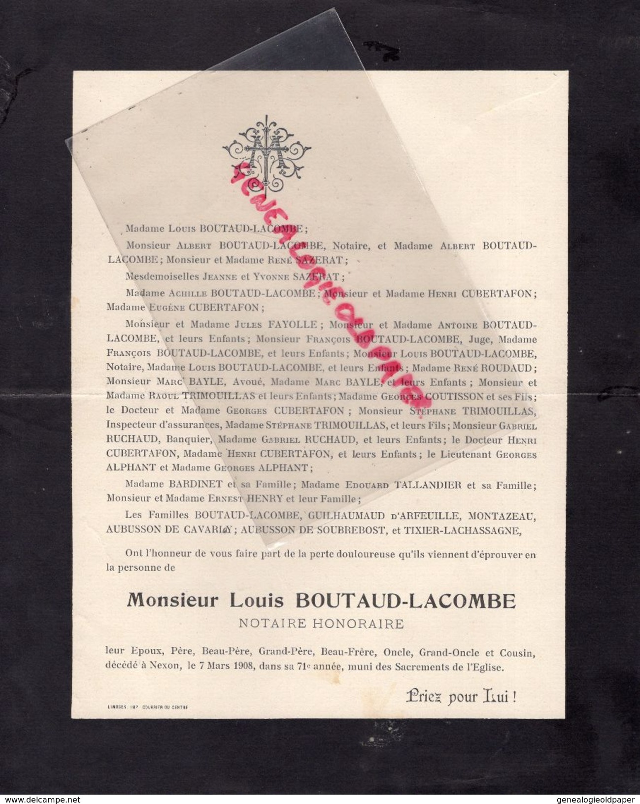 87-NEXON-FAIRE PART DECES LOUIS BOUTAUD LACOMBE- NOTAIRE-7-3- 1908-RENE SAZERAT-MARC BAYLE-JULES FAYOLLE-GABRIEL RUCHAUD - Esquela