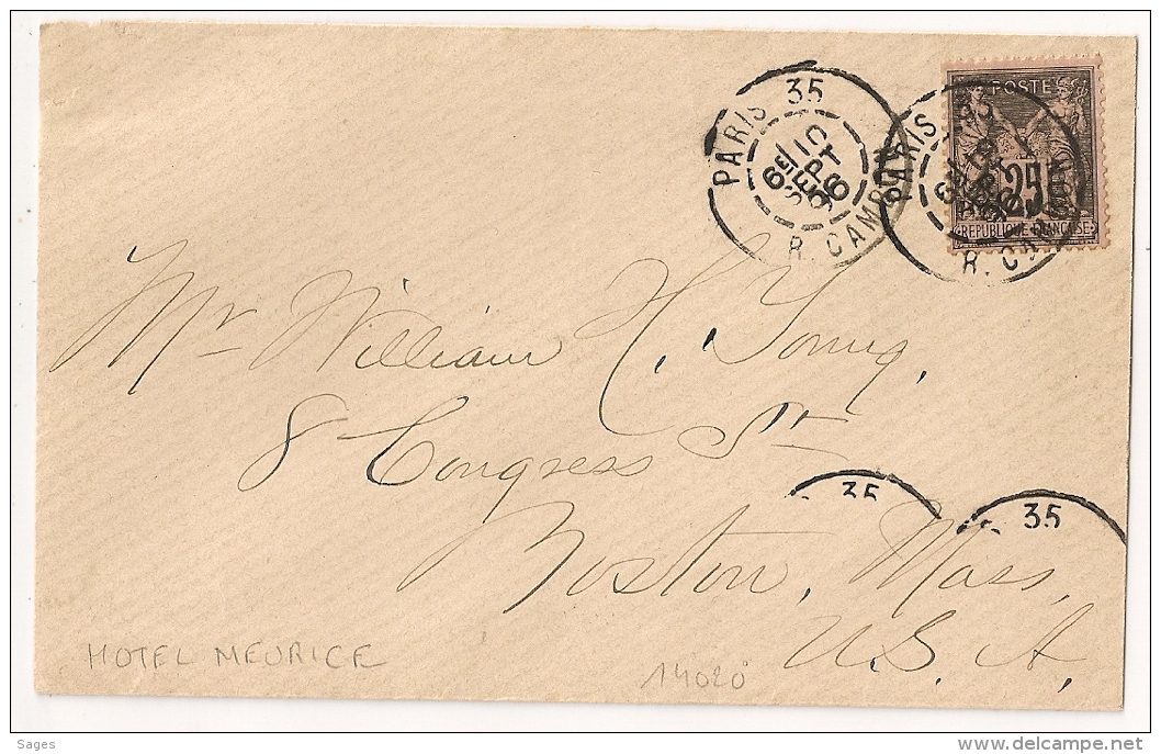 Destination Boston USA, HOTEL MEURICE Au Verso,  PARIS 35 R. CAMBON Sur 25C  SAGE. 1896. - 1877-1920: Periodo Semi Moderno