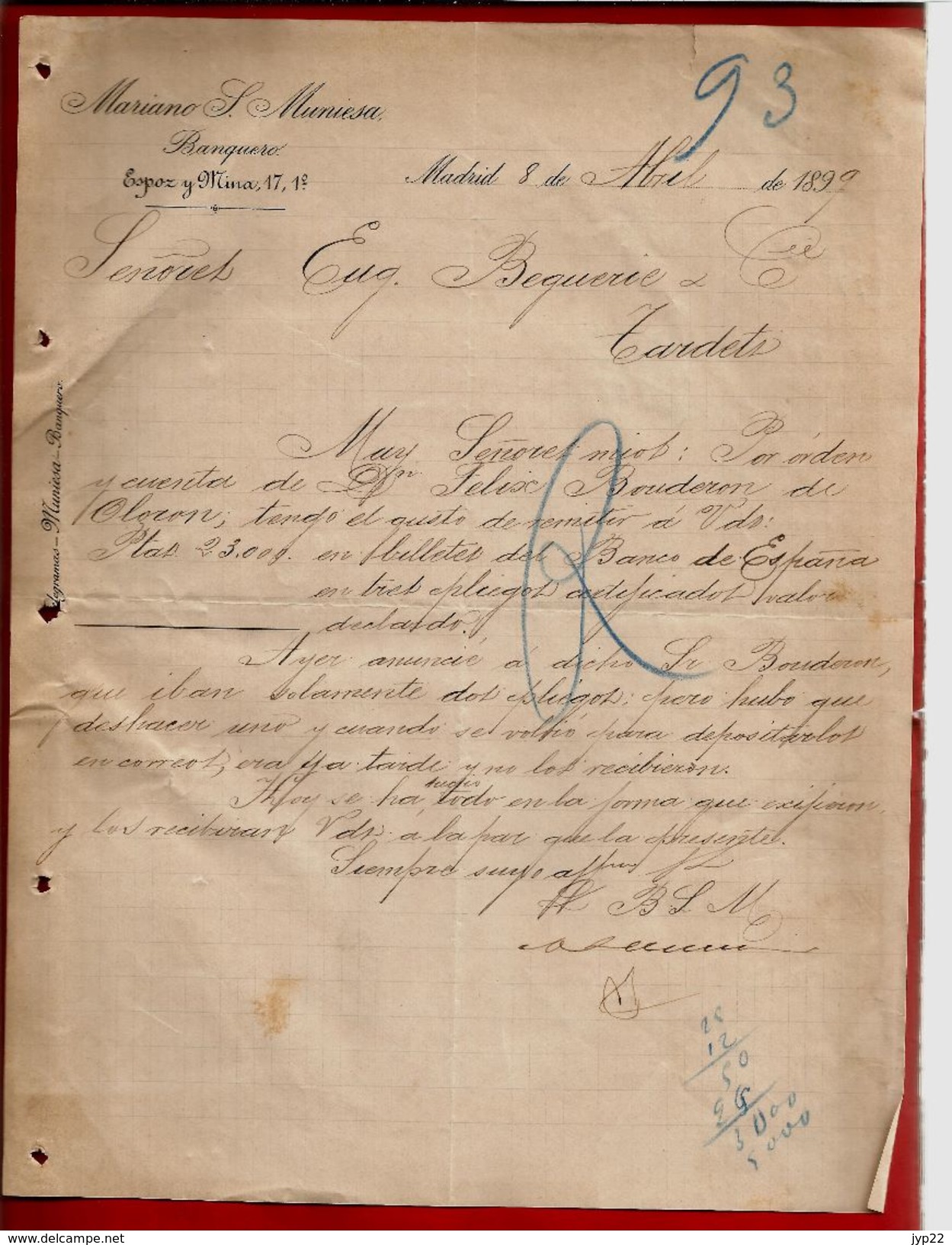 Courrier Espagne Banquero Mariano S. Muniesa Madrid 8-04-1899 - écrit En Espagnol - Banque Banquier - Espagne