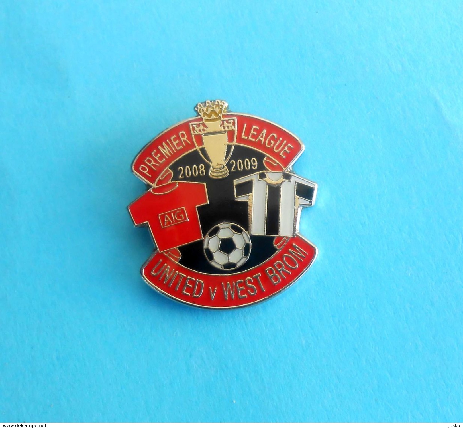 MANCHESTER UNITED FC : WEST BROMWICH ALBION FC (WBA) - 2008/09. Premier League Football Soccer Pin Badge England British - Football